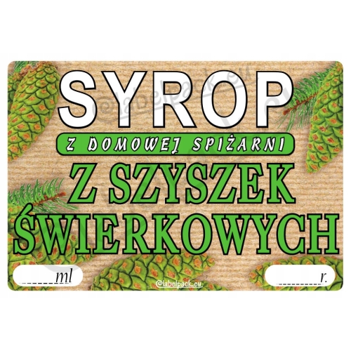 Etykieta na SYROP - Z SZYSZEK ŚWIERKOWYCH 20 szt.